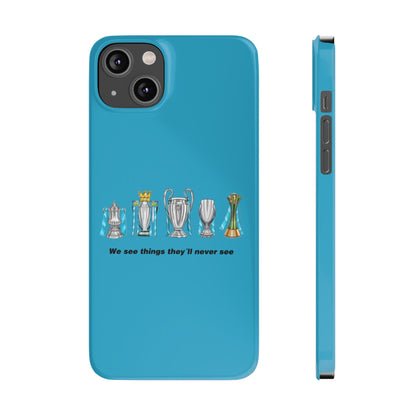 Manchester City - We See Things They'll Never See - Phone Case