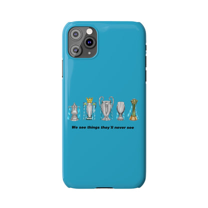 Manchester City - We See Things They'll Never See - Phone Case