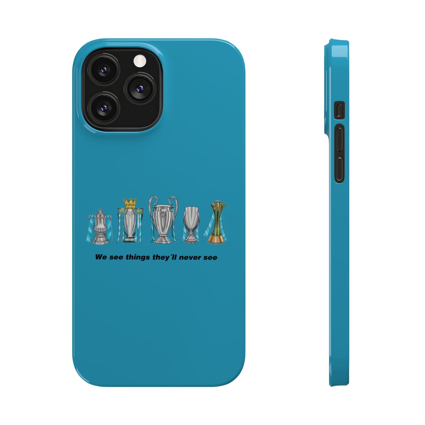 Manchester City - We See Things They'll Never See - Phone Case