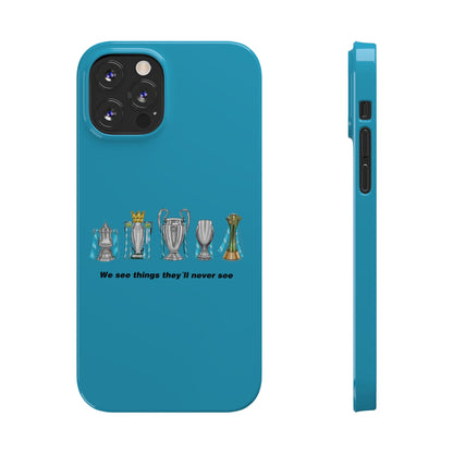 Manchester City - We See Things They'll Never See - Phone Case