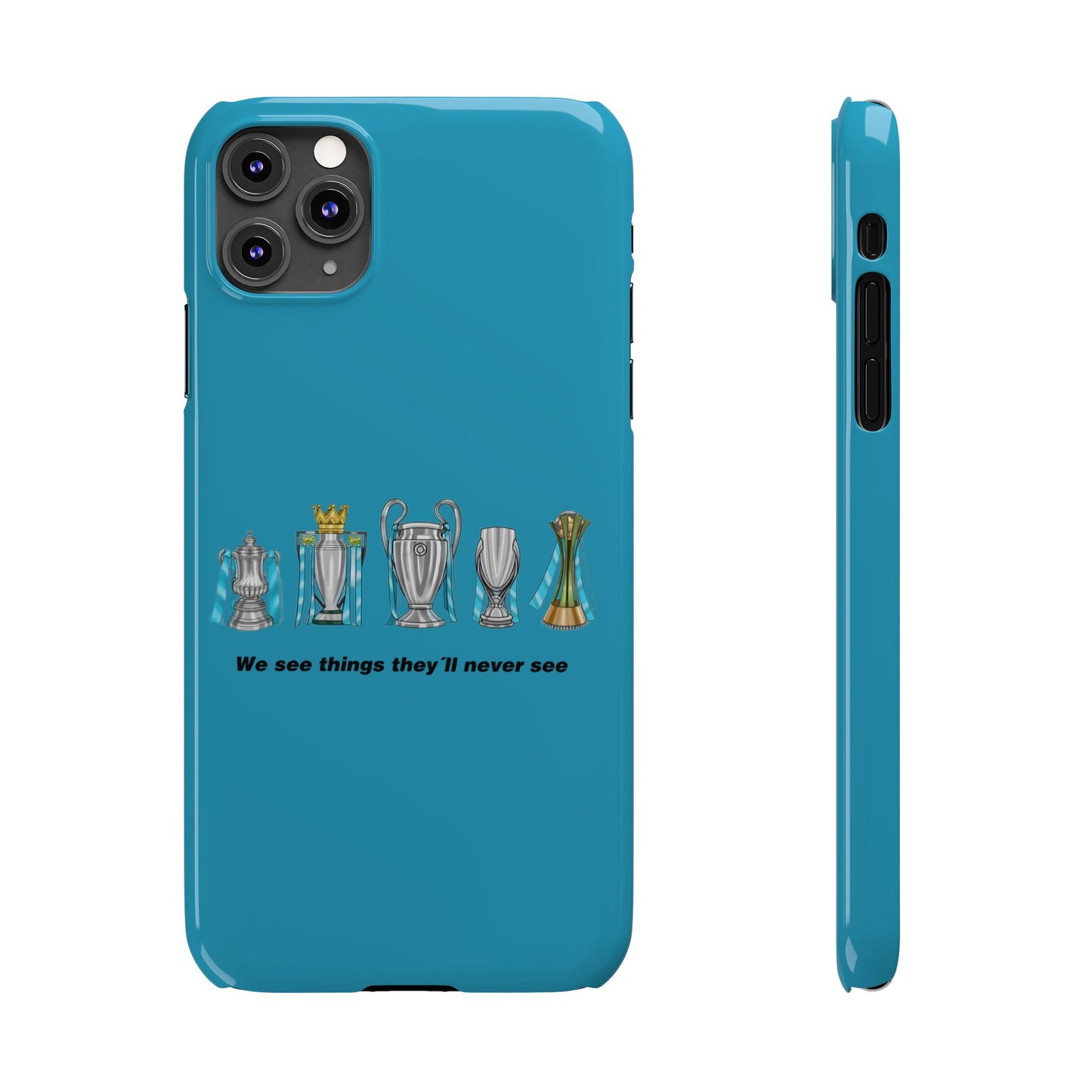 Manchester City - We See Things They'll Never See - Phone Case