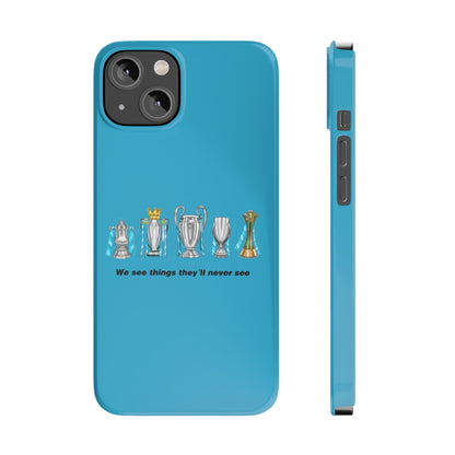 Manchester City - We See Things They'll Never See - Phone Case