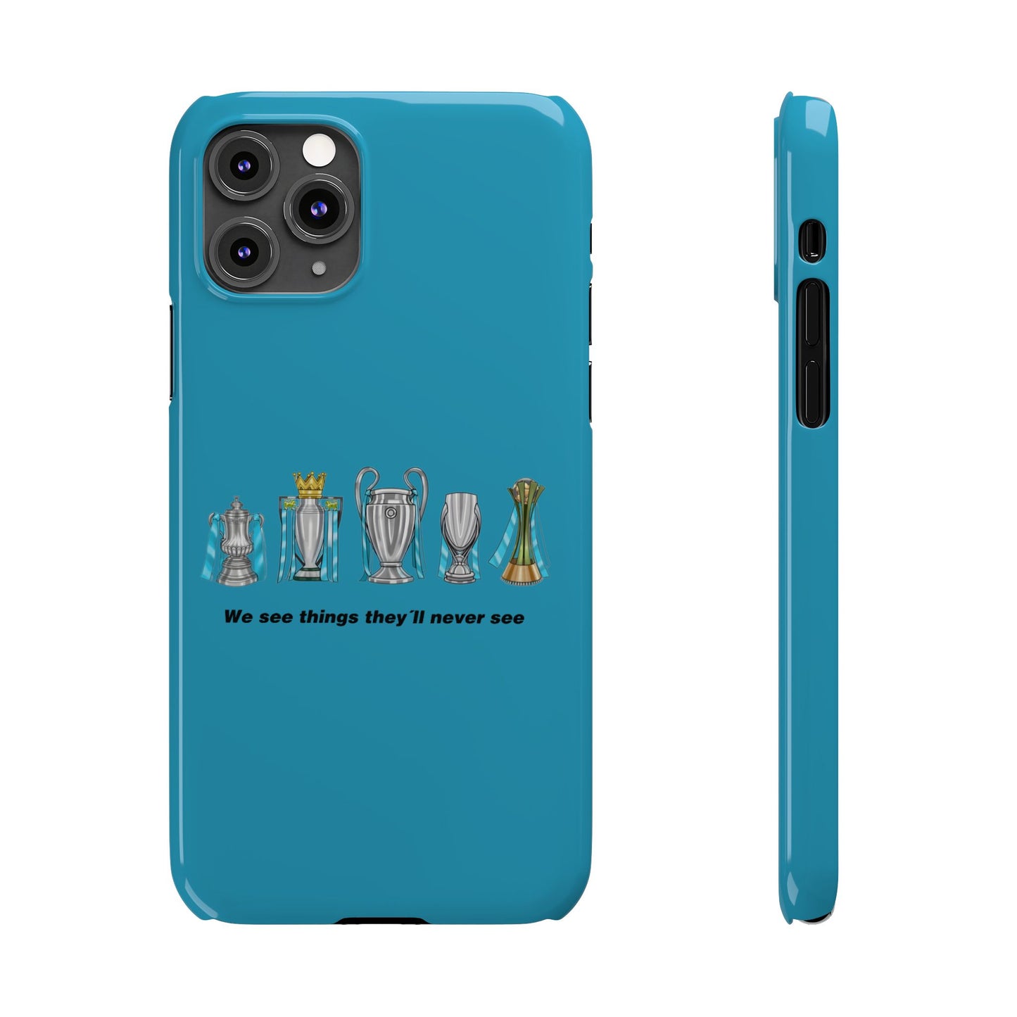 Manchester City - We See Things They'll Never See - Phone Case