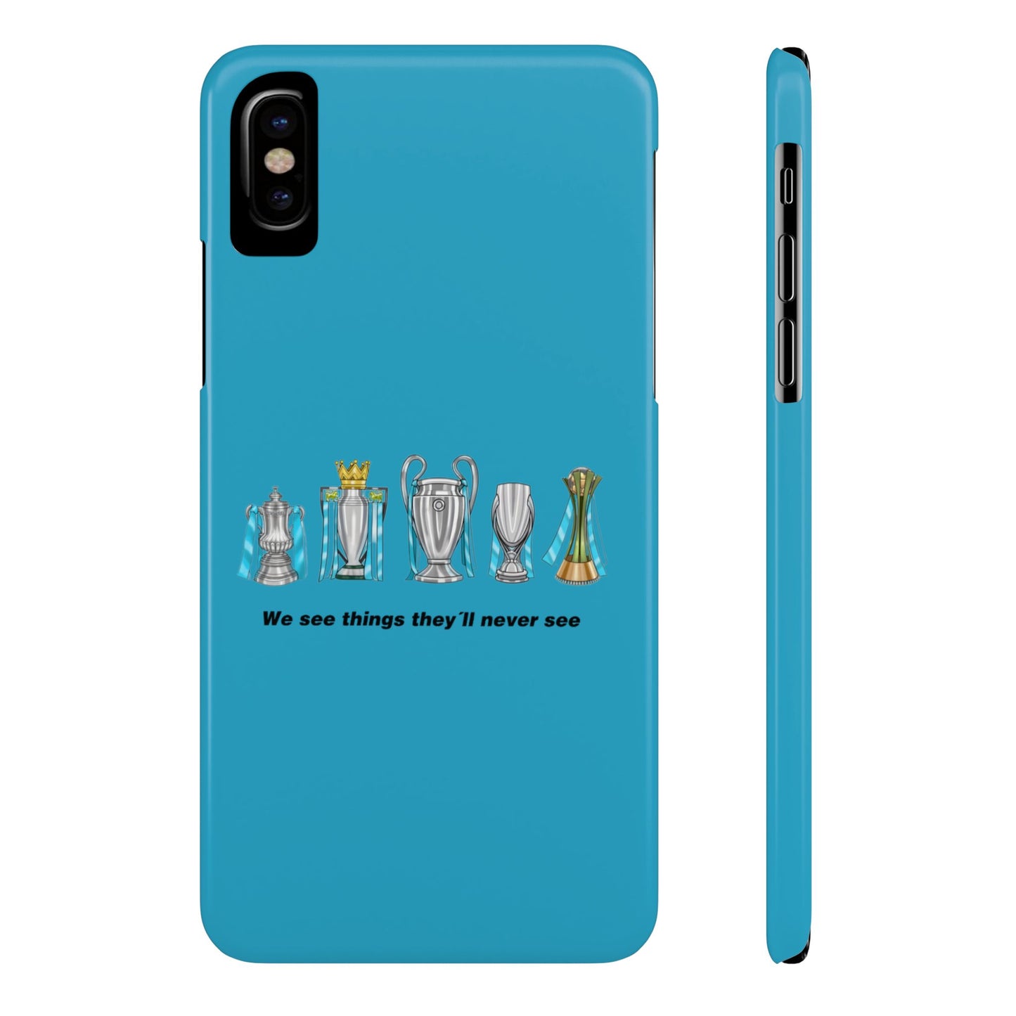 Manchester City - We See Things They'll Never See - Phone Case