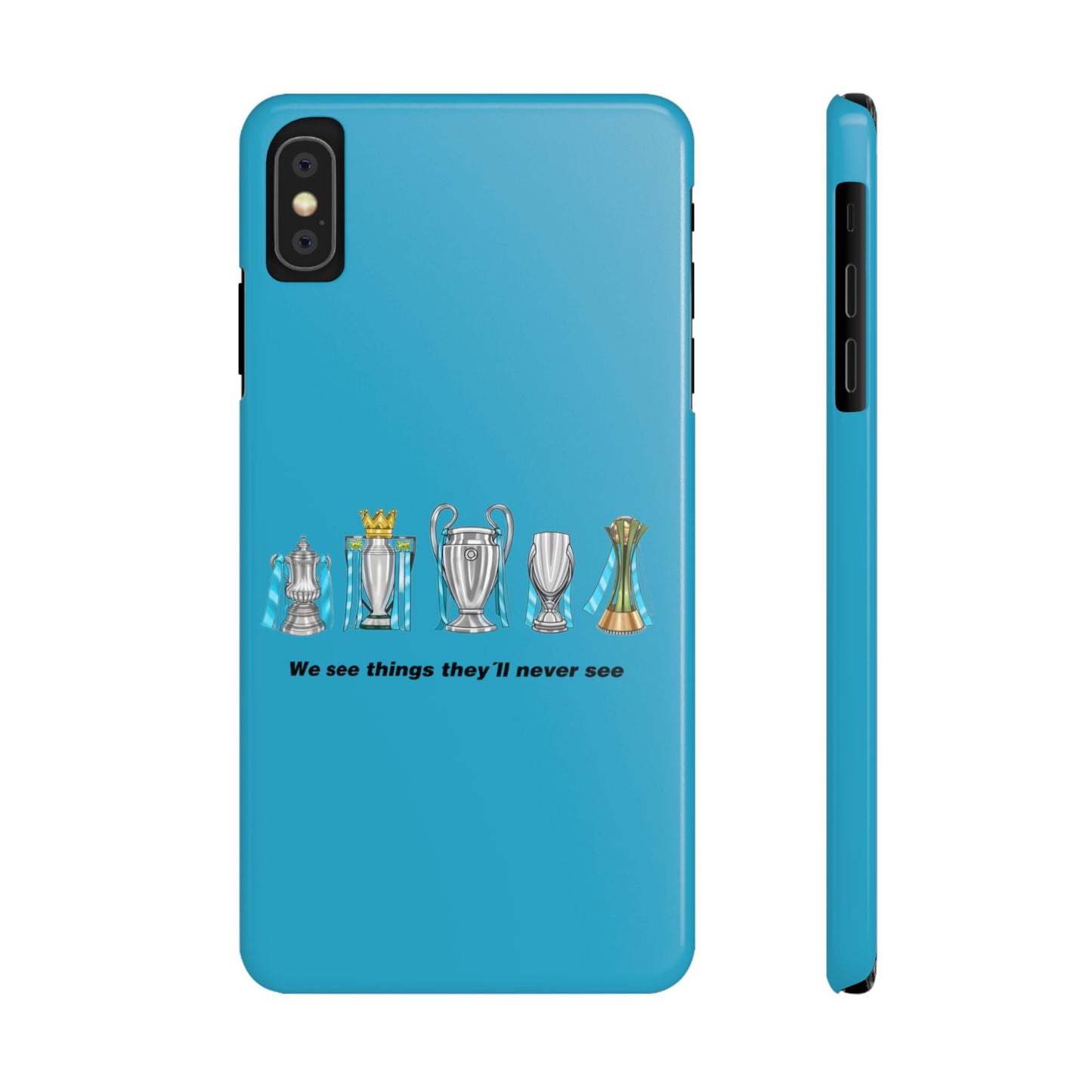 Manchester City - We See Things They'll Never See - Phone Case