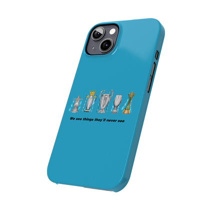 Manchester City - We See Things They'll Never See - Phone Case