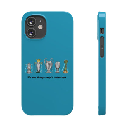 Manchester City - We See Things They'll Never See - Phone Case