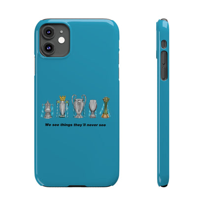 Manchester City - We See Things They'll Never See - Phone Case